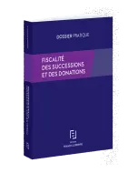 Fiscalité des successions et des donations