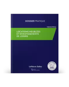 Locations meublées et investissements de loisirs