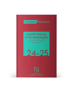 Mémento Comité social et économique et autres représentants du personnel 2024-2025