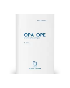 OPA-OPE ET AUTRES OFFRES PUBLIQUES
