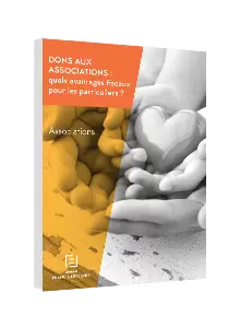 LIVRE BLANC - Dons aux associations : quels avantages fiscaux pour les particuliers ?