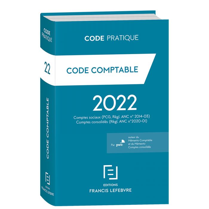 Code Pratique Comptable 2022 - Tous Les Textes De Référence - Editions ...