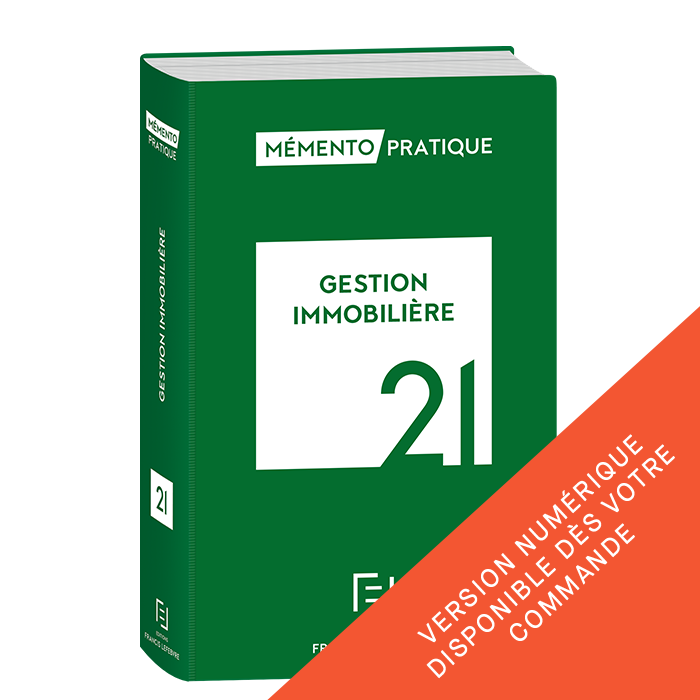 Memento Gestion Immobiliere 2020 Gerer Efficacement L Immeuble Editions Francis Lefebvre