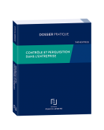 Controle et perquisition dans l'entreprise