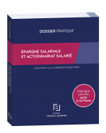 Epargne salariale et actionnariat salarié