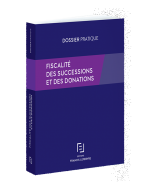 Fiscalité des successions et des donations