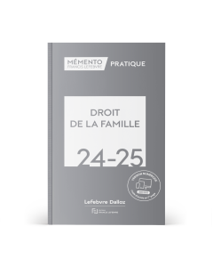 Mémento droit de la famille 24-25