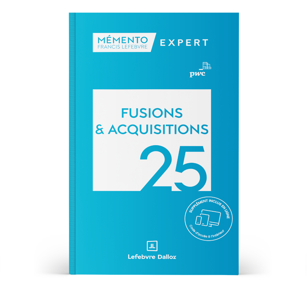 Mémento Fusions et Acquisitions 2025