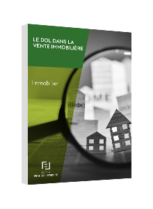 LIVRE BLANC - Le dol dans la vente immobilière