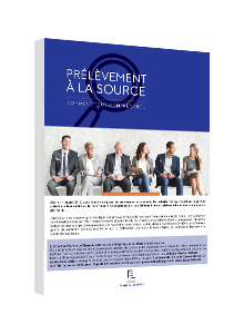LIVRE BLANC - Prélèvement à la source : comment tout comprendre...