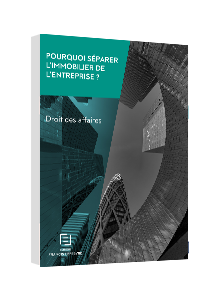 LIVRE BLANC - Pourquoi séparer l'immobilier de l'entreprise ?